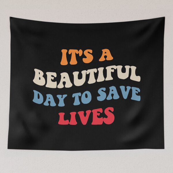 Item preview, It's A Beautiful Day To Save Lives II designed and sold by Lemon Pepper.