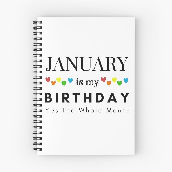 Item preview, January Is My Birthday Yes the Whole Month designed and sold by pookamon14.