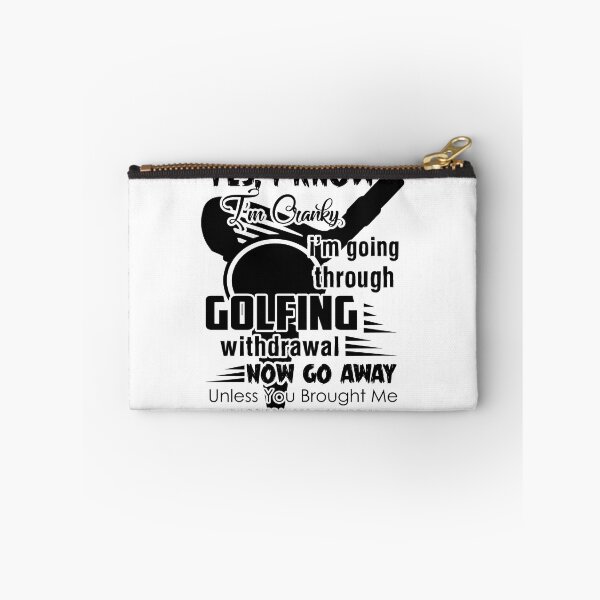 Item preview, I'm going Through Golfing Withdrawal designed and sold by UnknownArtistt.