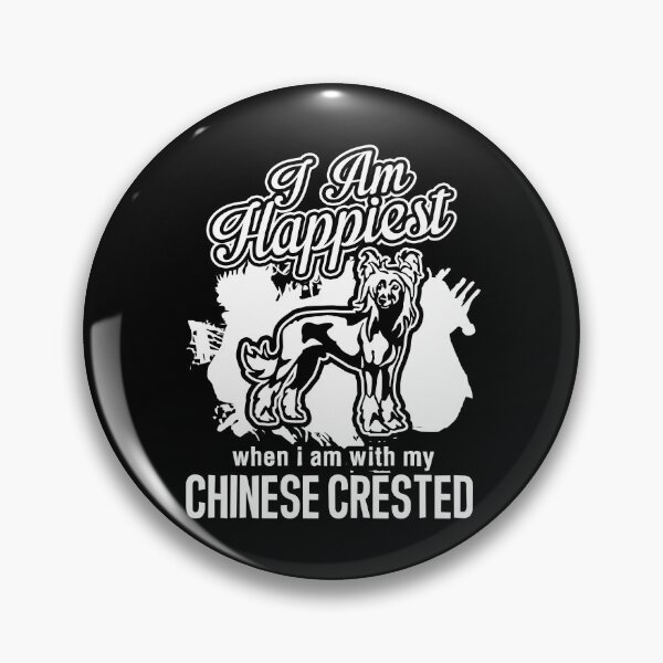 Item preview, I'm Happiest When I'm With My Chinese Crested designed and sold by UnknownArtistt.