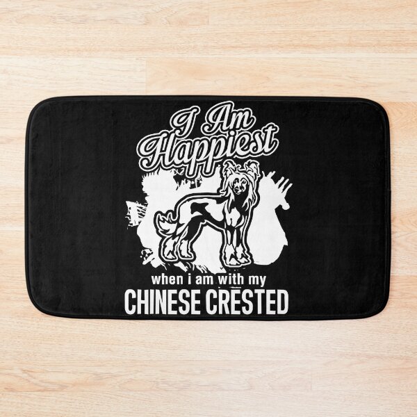 Item preview, I'm Happiest When I'm With My Chinese Crested designed and sold by UnknownArtistt.