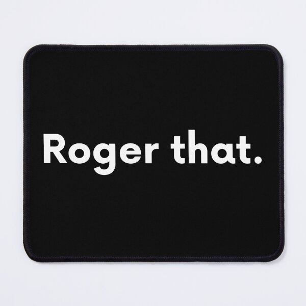 Item preview, Roger that. designed and sold by flight-apparel.