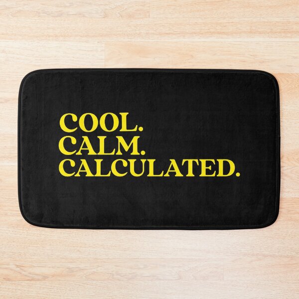 Item preview, Cool. Calm. Calculated. Cool Calm Collected. Yoga. Meditation designed and sold by Tish K..