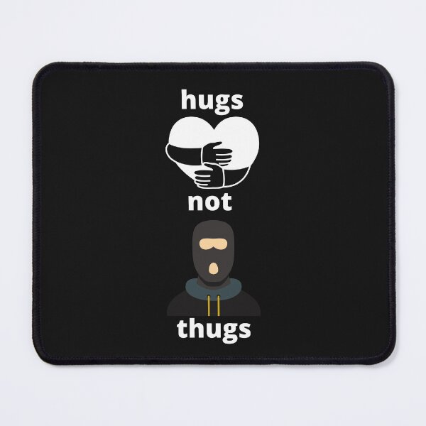 Item preview, Hugs not thugs  designed and sold by ProjectOfColor.