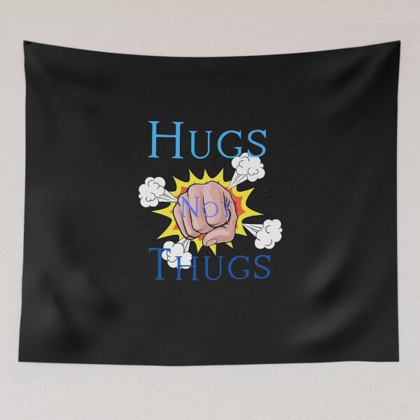 Item preview, Hugs not thugs  designed and sold by ProjectOfColor.