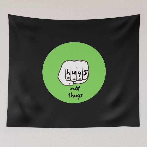 Item preview, Hugs not thugs  designed and sold by ProjectOfColor.