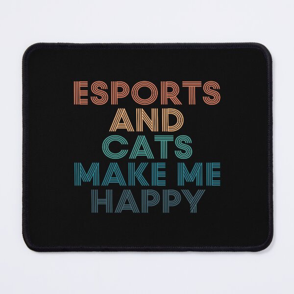 Item preview, eSports And Cats Make Me Happy- Gift for eSports & Cats Fans designed and sold by kindxinn.