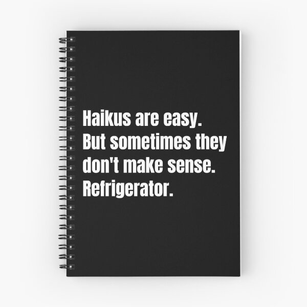 Item preview, haikus are easy but sometimes they don't make sense refrigerator designed and sold by Eriksonshop.