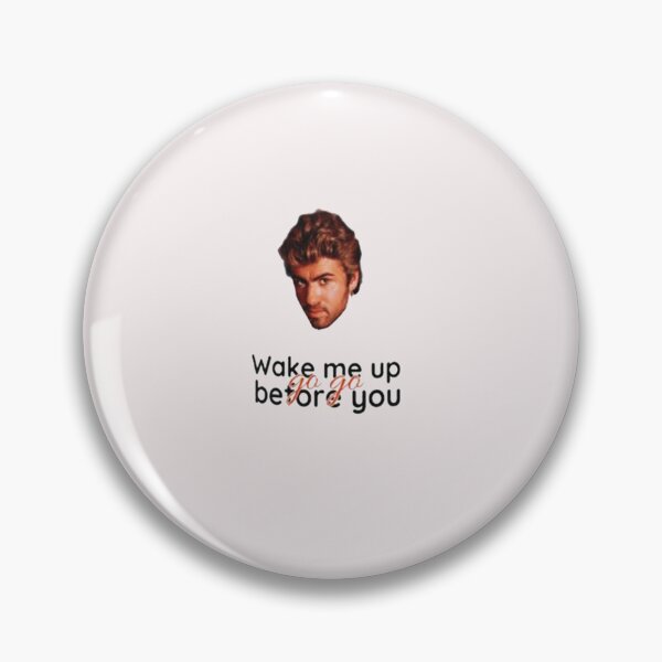 Item preview, Wake-Me-Up-Before-you-go-go designed and sold by KimberleyK56.