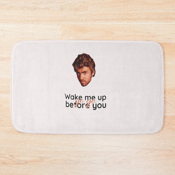 Item preview, Wake-Me-Up-Before-you-go-go designed and sold by KimberleyK56.