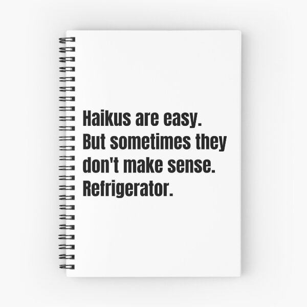 Item preview, haikus are easy but sometimes they don't make sense refrigerator designed and sold by Eriksonshop.