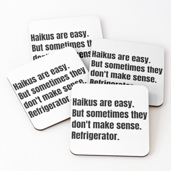 Item preview, haikus are easy but sometimes they don't make sense refrigerator designed and sold by Eriksonshop.