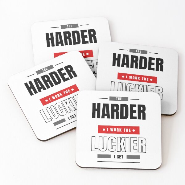 Item preview, The Harder I Work The Luckier I get designed and sold by Inspirely.