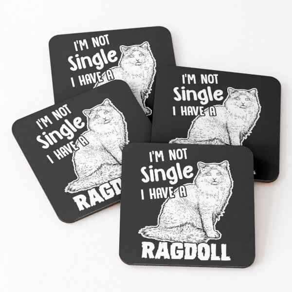 Item preview, I'm Not Single I Have A Ragdoll designed and sold by UnknownArtistt.