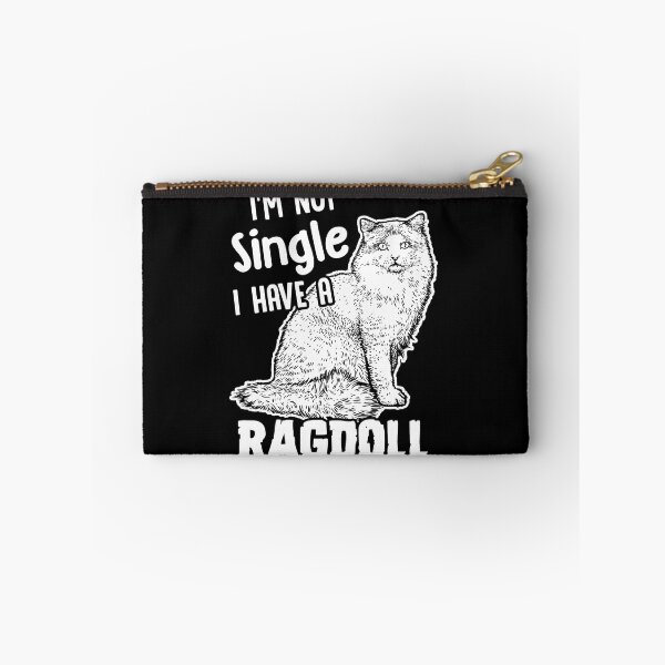 Item preview, I'm Not Single I Have A Ragdoll designed and sold by UnknownArtistt.
