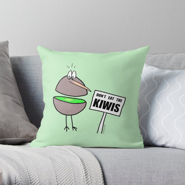 Don't Eat The Kiwis - Throw Pillow
