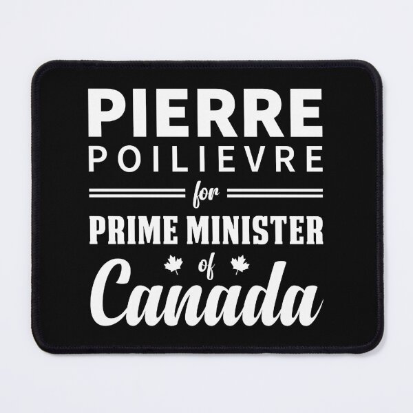 Item preview, Pierre Poilievre for Prime Minister of Canada designed and sold by FreedomAppared.