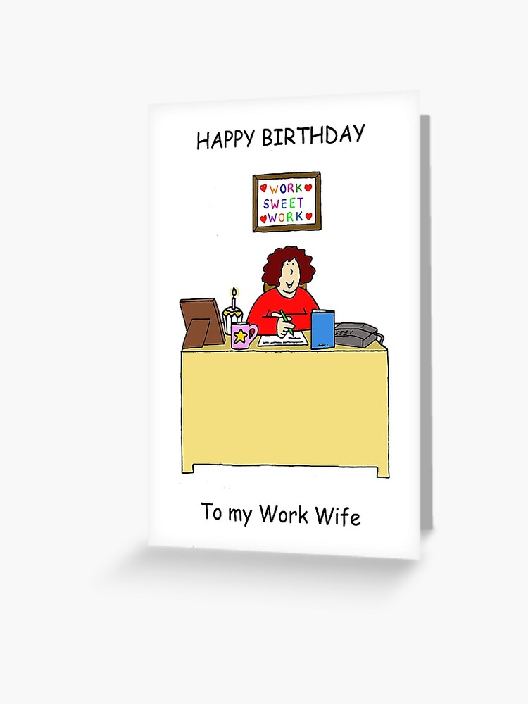 Carte De Vœux Femme De Travail De Joyeux Anniversaire Dame De La Bande Dessinee Par Katetaylor Redbubble