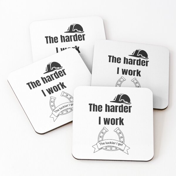 Item preview, The Harder I Work The Luckier I get designed and sold by Inspirely.