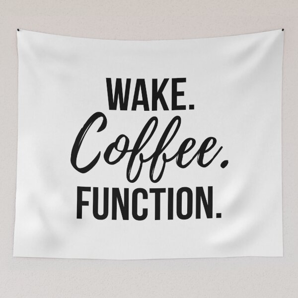 Item preview, Wake. Coffee. Function. - Black designed and sold by LaJCulture.