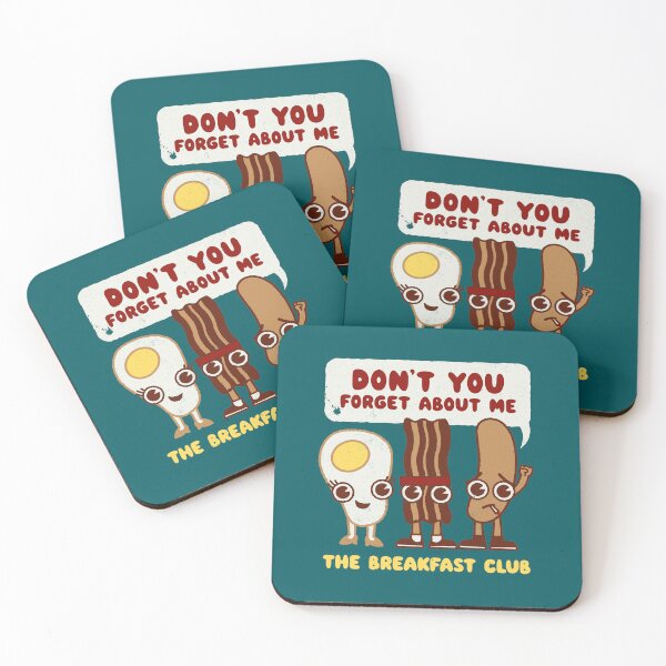 Item preview, Don't you forget about me, its time for breakfast Movie Pun designed and sold by WeirdPunderful.