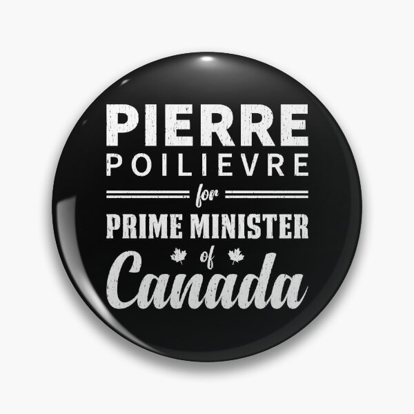Item preview, Pierre Poilievre for Conservative Party Leader and Prime Minister of Canada Distressed designed and sold by ThatByMattz.