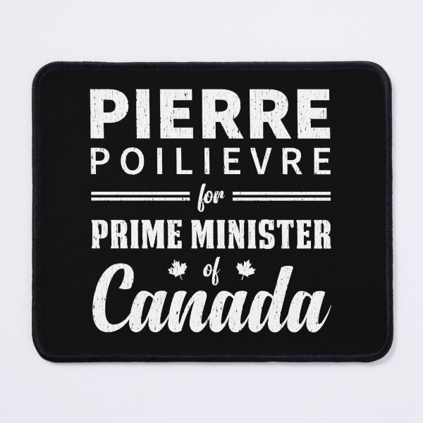 Item preview, Pierre Poilievre for Conservative Party Leader and Prime Minister of Canada Distressed designed and sold by ThatByMattz.