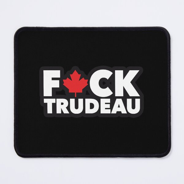 Item preview, Fck Justin Trudeau censored with red maple leaf flag Parody Meme canadian PM TrudeauMustGo Libcon C designed and sold by ThatByMattz.