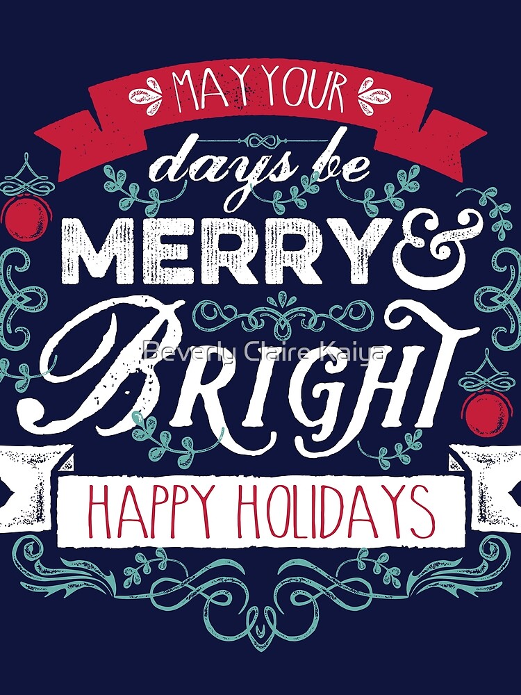 Merry & Bright Christmas Happy Holidays Typography by beverlyclaire
