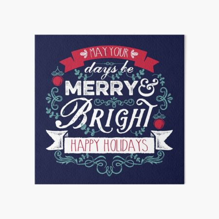 Merry & Bright Christmas Happy Holidays Typography Art Board Print