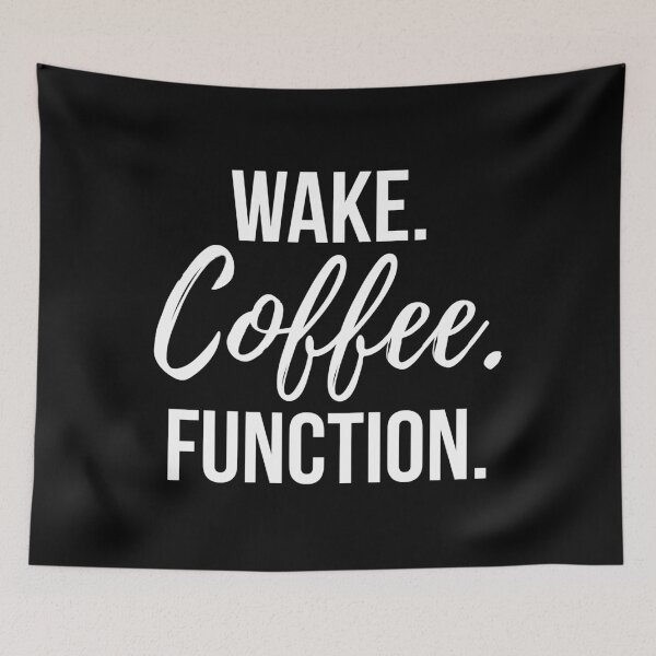 Item preview, Wake. Coffee. Function. - White designed and sold by LaJCulture.