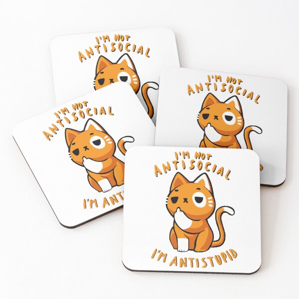 Item preview, I’m not antisocial I’m antistupid designed and sold by OnlyCoolDesigns.
