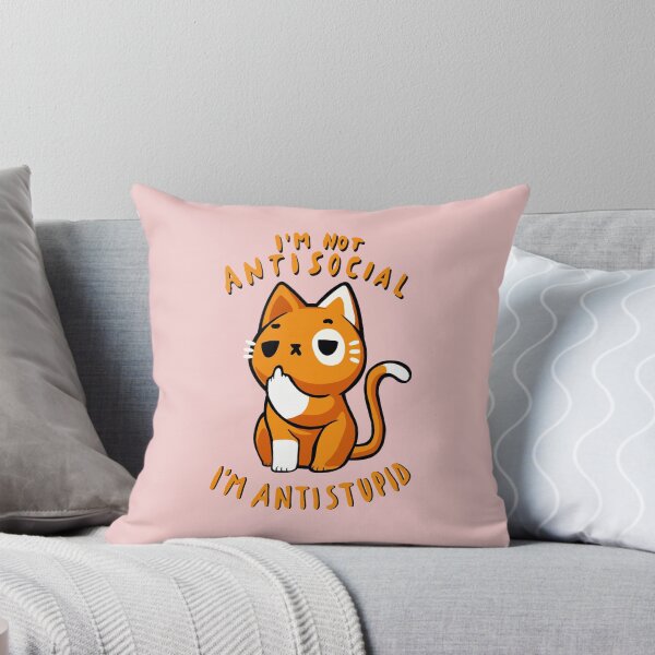 Item preview, I’m not antisocial I’m antistupid designed and sold by OnlyCoolDesigns.
