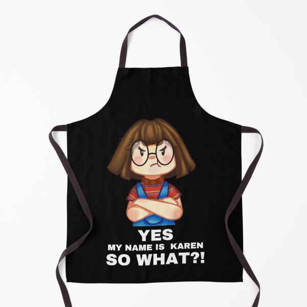 Item preview, YES My Name is Karen, So What - Angry Karen Black designed and sold by hiunlimit.