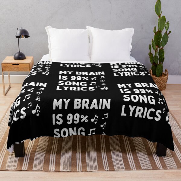 Item preview, My Brain Is 99.9 Percent Song Lyrics Funny Music Lover Quote designed and sold by Trankix.
