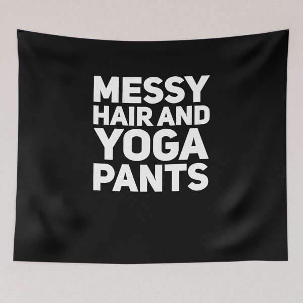 Item preview, Messy hair and yoga pants designed and sold by alexmichel91.