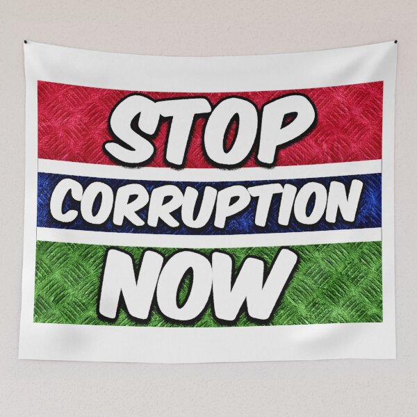 Item preview, Gambia Stop Corruption Now designed and sold by Tony Cisse.