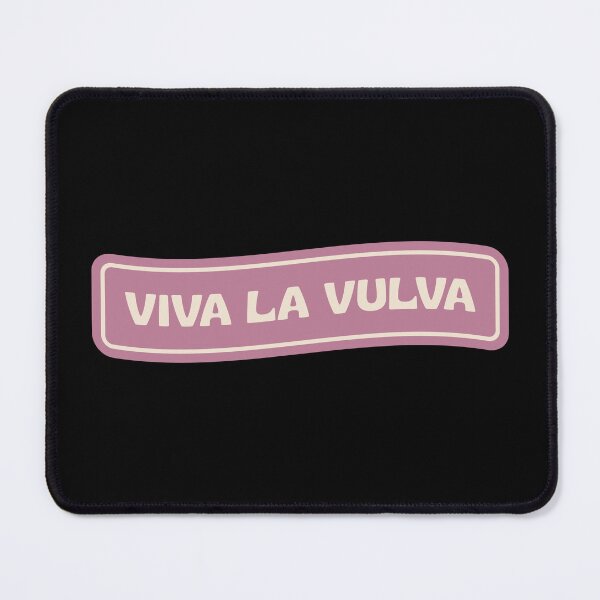 Item preview, VIVA LA VULVA designed and sold by asymmetrickid.