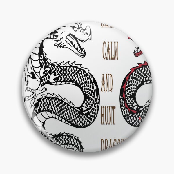 Item preview, keep calm and hunt dragons designed and sold by samwash.