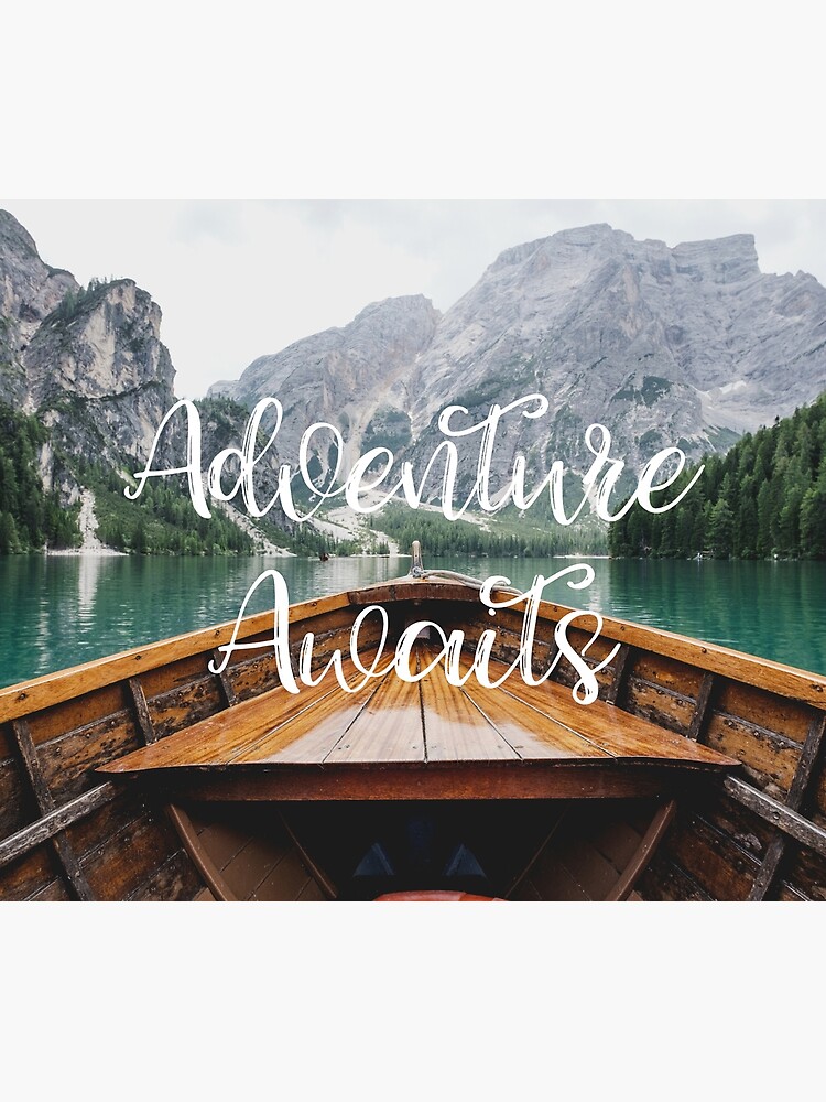 Live the Adventure - Adventure Awaits by TravelDream