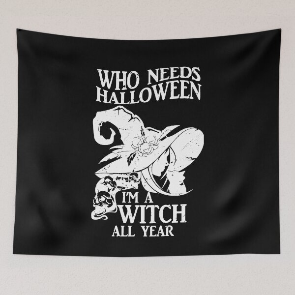 Item preview, Who Needs Halloween I'm A Witch All Year Halloween Witch Cat Gift designed and sold by TMelonShop.