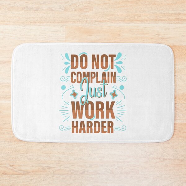 Item preview, Do Not Complain Just Work Harder. designed and sold by Salmaniix.