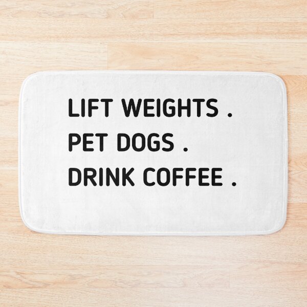 Item preview,  Lift-Weights-Pet-Dogs-Drink-Coffee-Gym-Life-Gift-Happiness designed and sold by Itaxi.