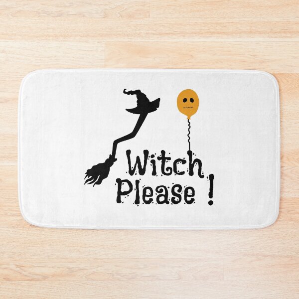 Item preview, Witch Please! Halloween Funny Horror  designed and sold by shanesil.