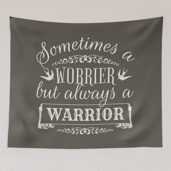 Item preview, Sometimes A Worrier But Always A Warrior designed and sold by TrulyEpoque.
