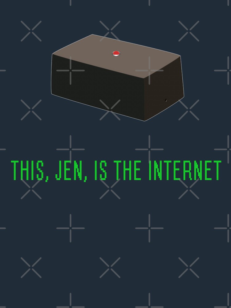 "This, Jen, is the Tshirt by LordNeckbeard Redbubble
