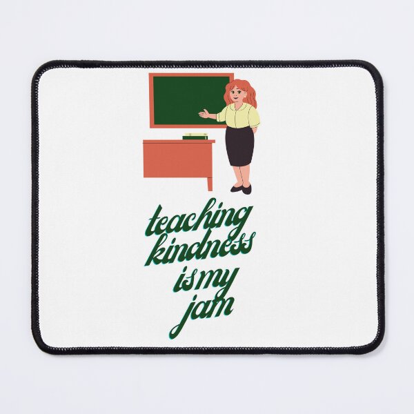 Item preview, teaching kindness is my jam designed and sold by zakariamellouki.