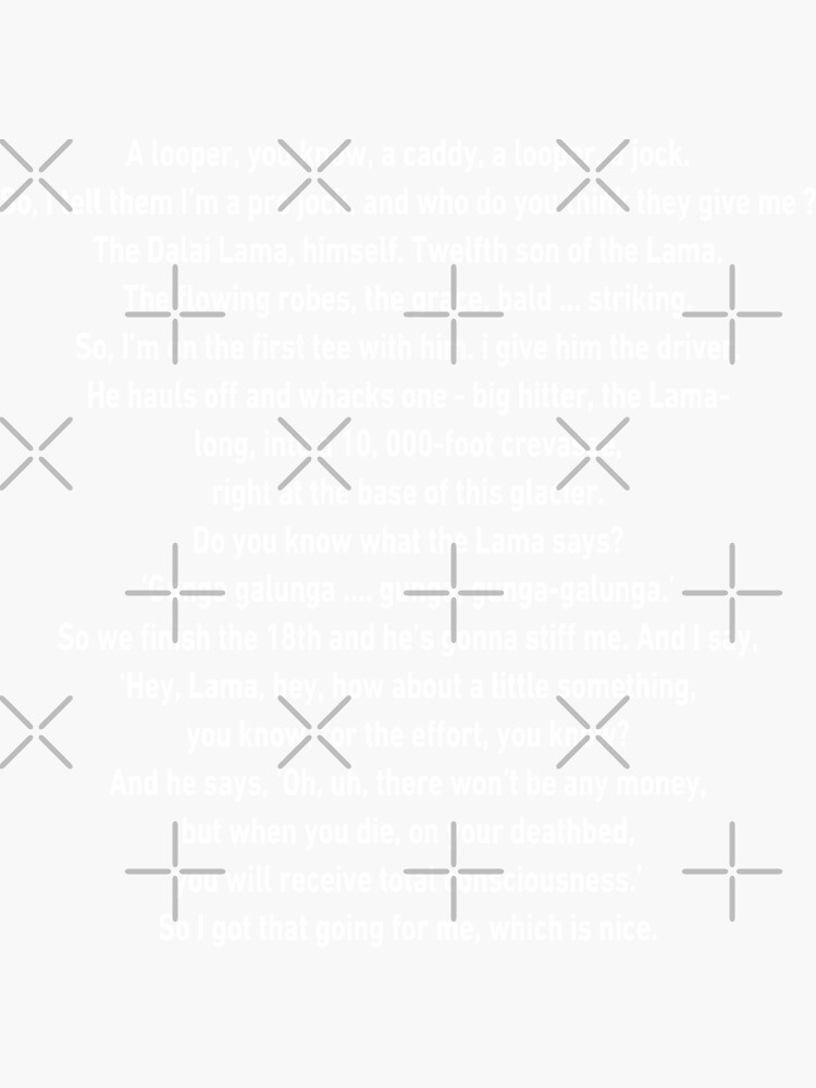 "Caddyshack full Carl Spackler quote" Sticker for Sale by Dorotheiu13