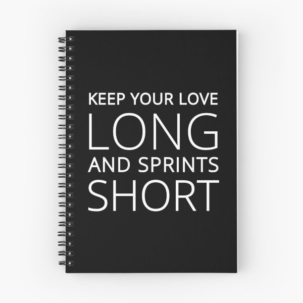 Item preview, Keep Your Love Long and Sprints Short. Scrum Master Funny designed and sold by trendingatees.