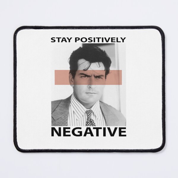 Item preview, Charlie Sheen's Official Stay Positively Negative. designed and sold by Amraiu13.
